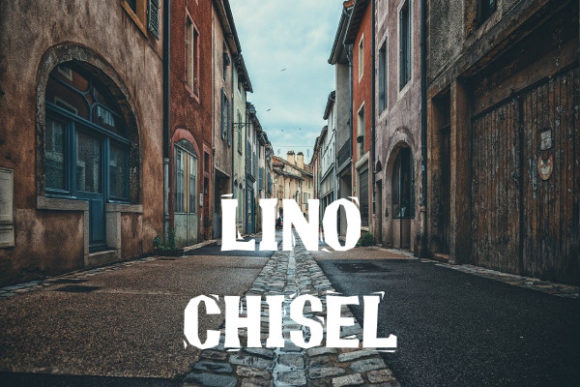 Discovering Lino Chisel: A Font for Bold Visual Statements