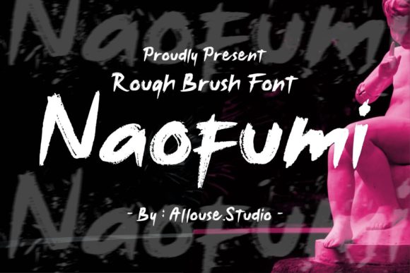 Naofumi: The Playful Brush Font with Serious Impact