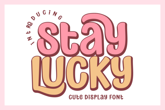 Stay Lucky: The Bold Retro Font for Modern Creators